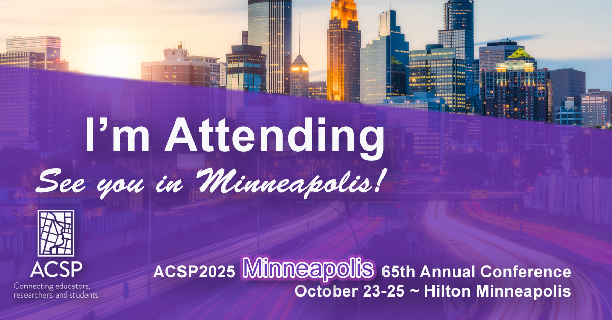 I'm Attending ACSP - ACSP Annual Conference