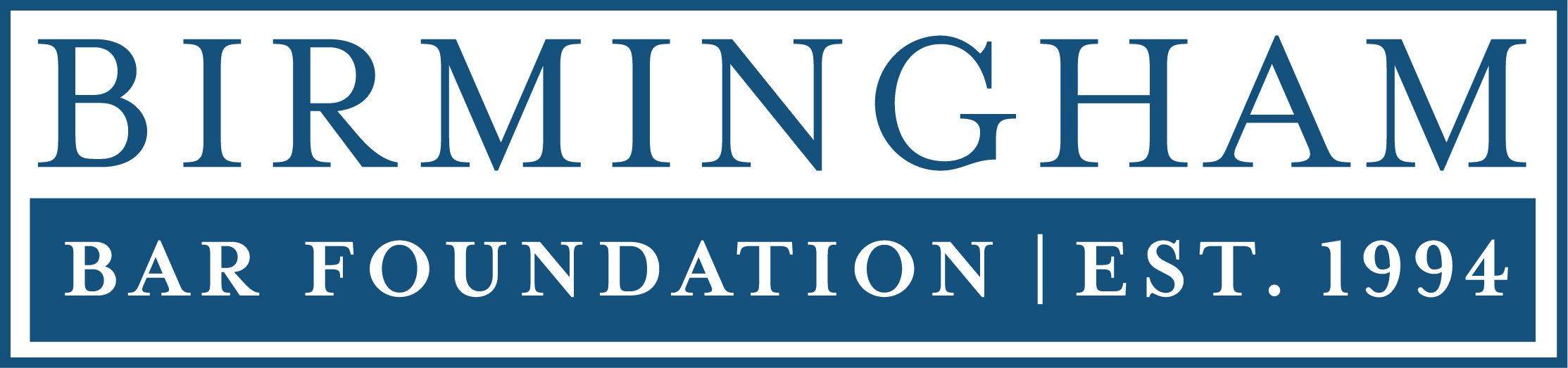 The Birmingham Bar Foundation Birmingham Bar Association