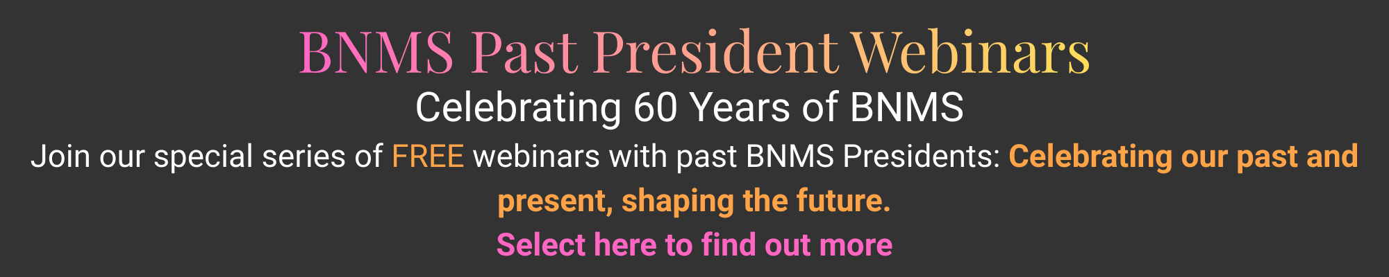 past bnms president webinar banner