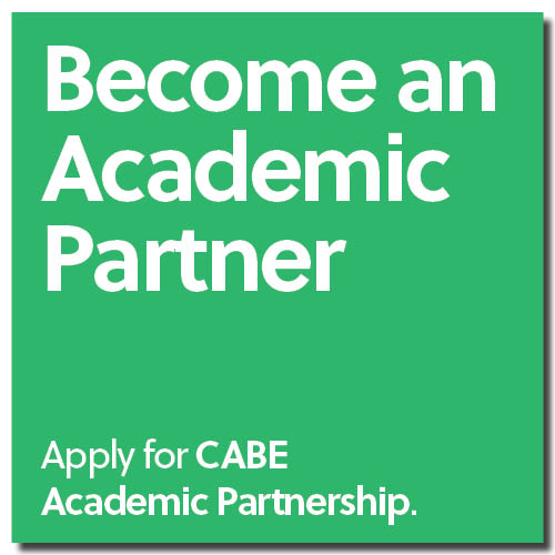 Become a CABE Academic Partner Become a CABE Academic Partner