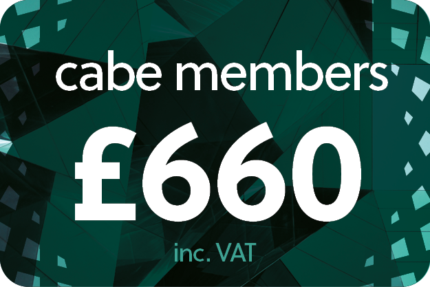 CABE members price £660 CABE members price £660