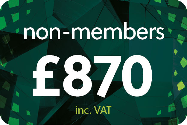 £870 for Non-Members including VAT £870 for Non-Members including VAT