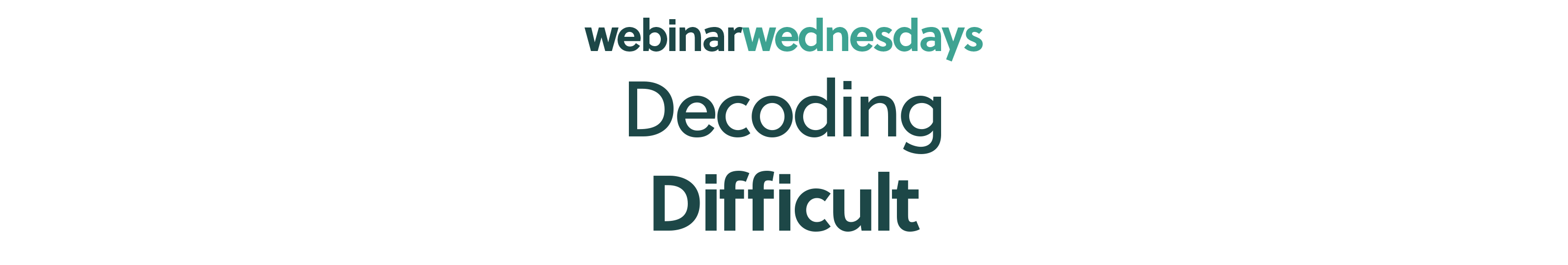 Decoding Difficult Webinar