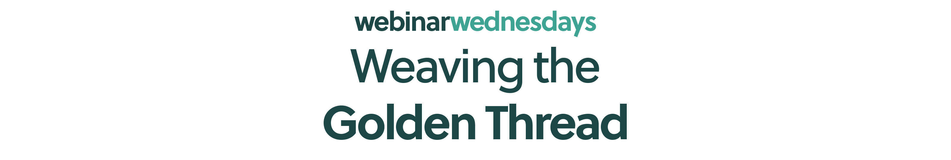 Weaving the Golden Thread Webinar