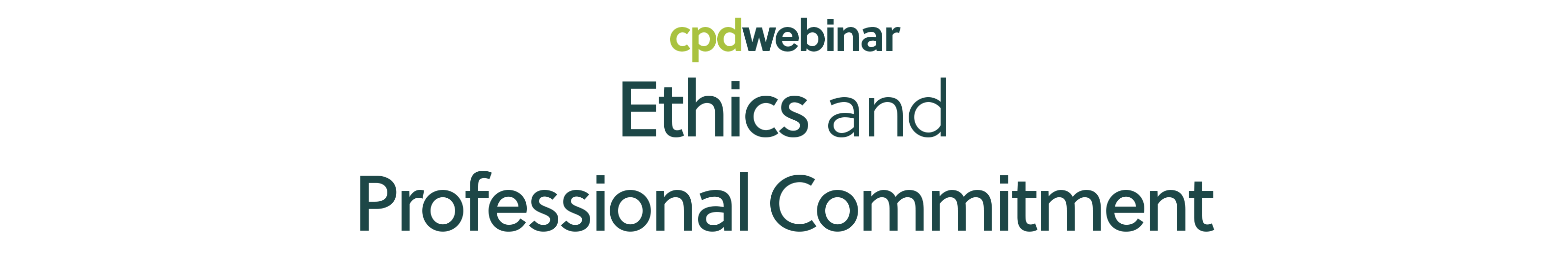 Ethics and Professional Commitment