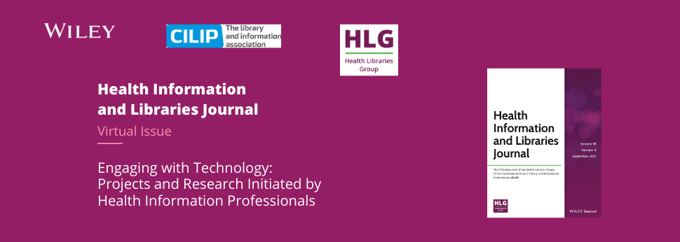 Health Libraries Group - CILIP: the library and information association