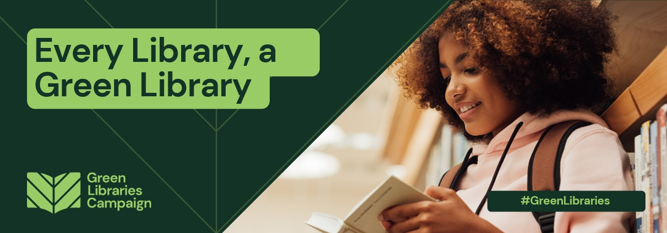 Green Libraries Campaign banner