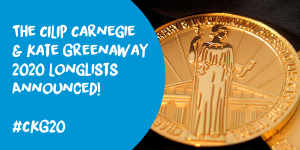 Banner: The CILIP Carnegie & Kate Greenaway 2020 Longlists Announced