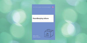 Recordkeeping Cultures