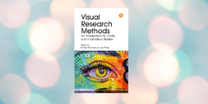 Visual Research Methods: An Introduction for Library and Information Studies