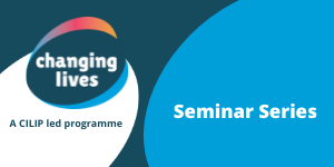 Changing Lives Seminar Series