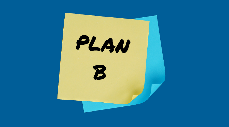 Sticky notes with Plan B written on them on a blue background