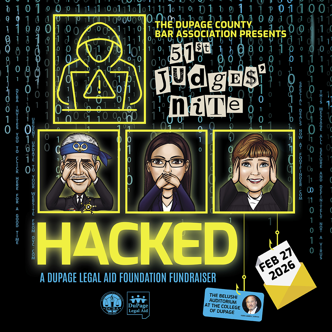 DCBA Docket Current Issue - DuPage County Bar Association