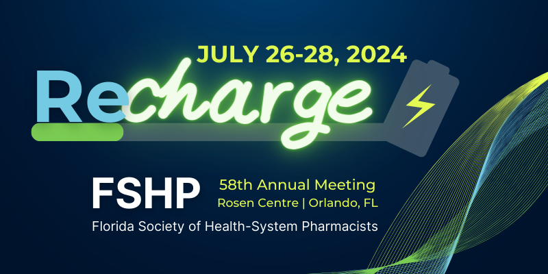 FSHP 2024 Annual Meeting: Recharge - July 2024