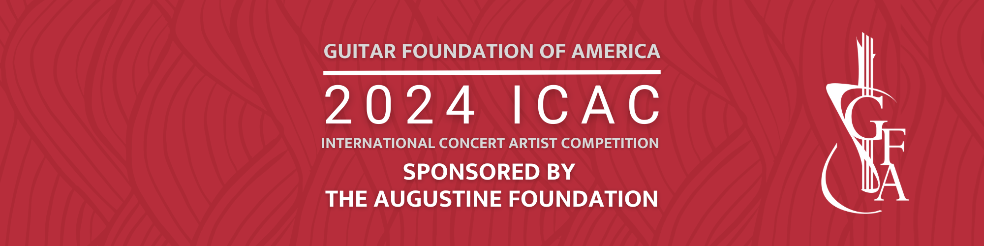 2024 International Artist Competition Guitar Foundation of America