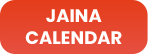 JAINA Calendar