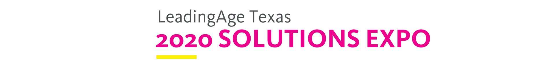 LeadingAge Texas 2020 Solutions EXPO • Frisco