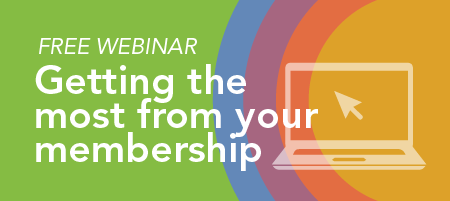 Getting the most from your membership webinar