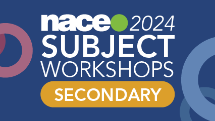 NACE Subject Workshops 2024 - secondary