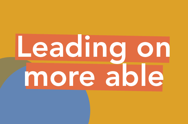 Leading on more able