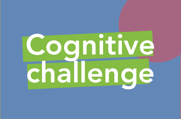 Cognitive challenge