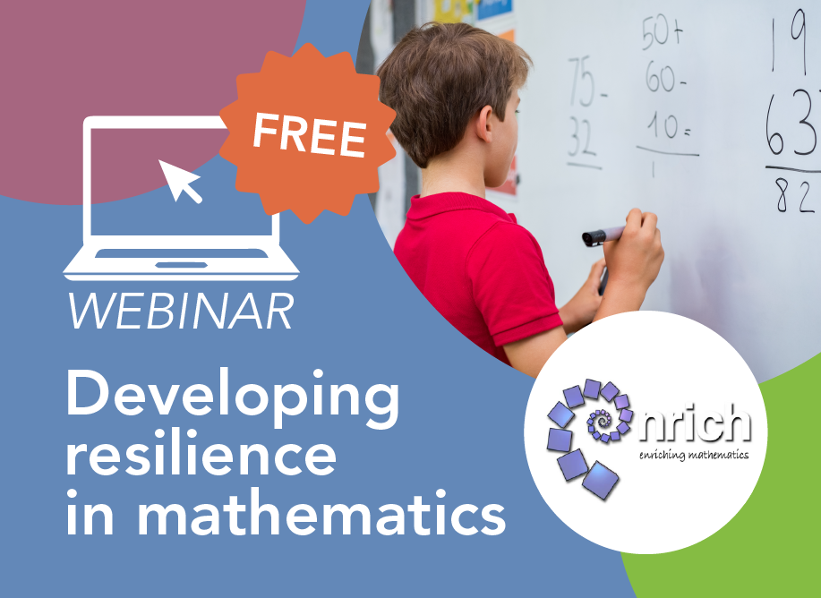 Developing resilience in mathematics webinar