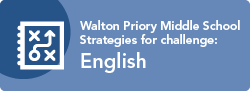 Walton Priory Middle School - Strategies for challenge in English