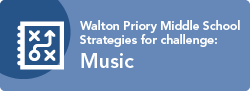 Walton Priory Middle School - Strategies for challenge in Music