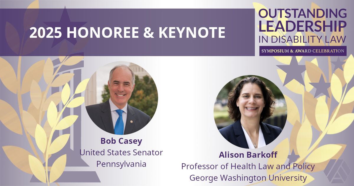 The honoree and keynote speaker graphic for TASHs 2025 Outstanding Leadership in Disability Law Symposium and Award Celebration. There is a muted stylized Doric column with stars and laurels in shades of gold with avatars of honoree Senator Bob Casey and keynote speaker Alison Barkoff.