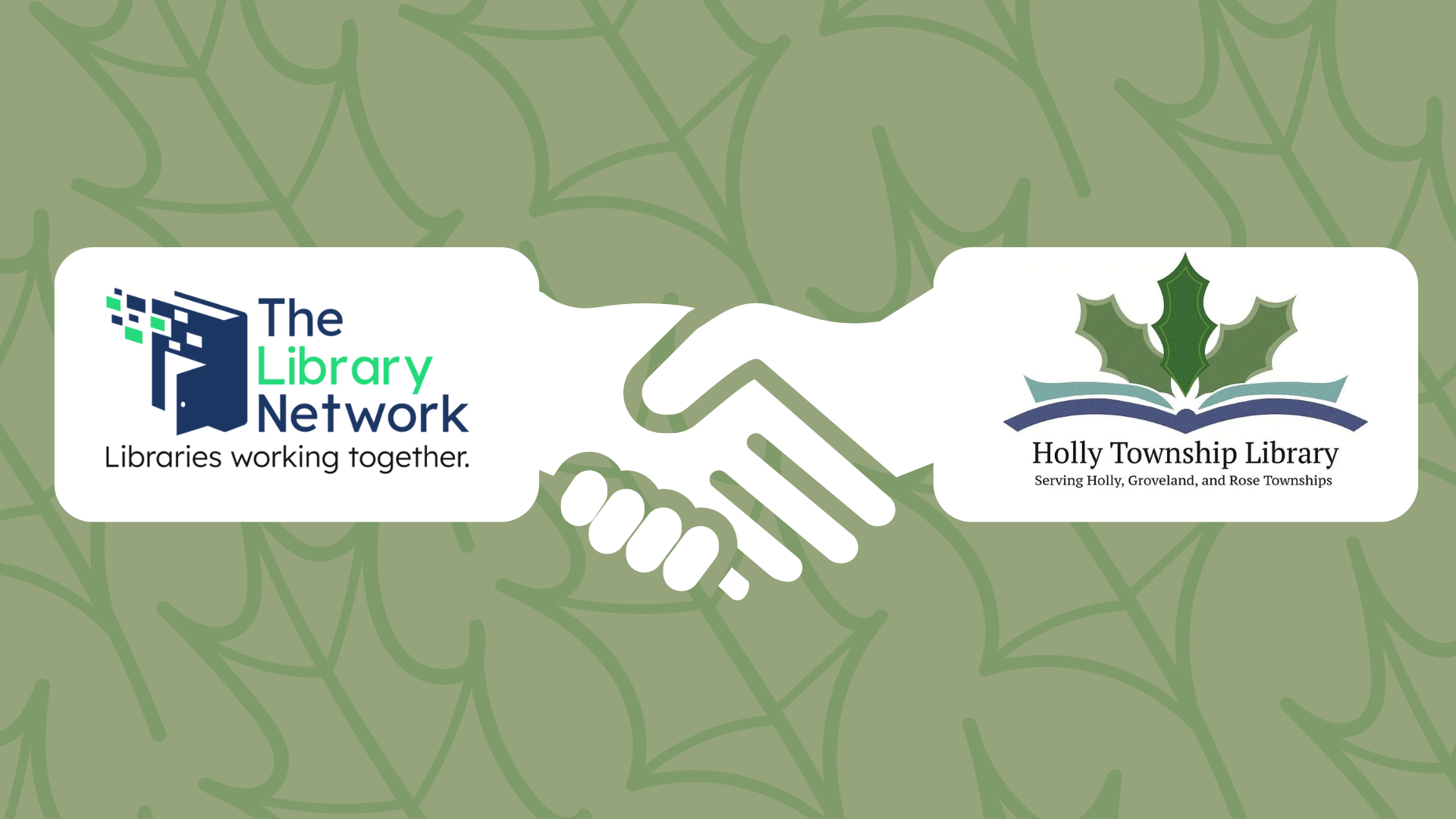 Hands Shaking with The Library Network and Holly Logos featured