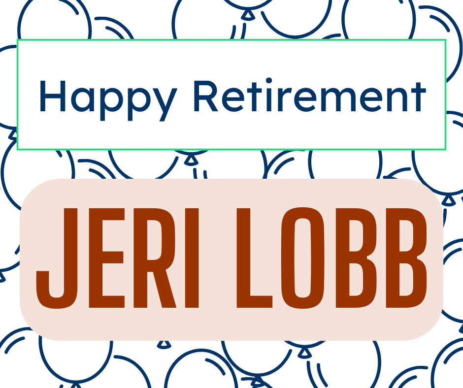 Happy Retirement Jeri Lobb