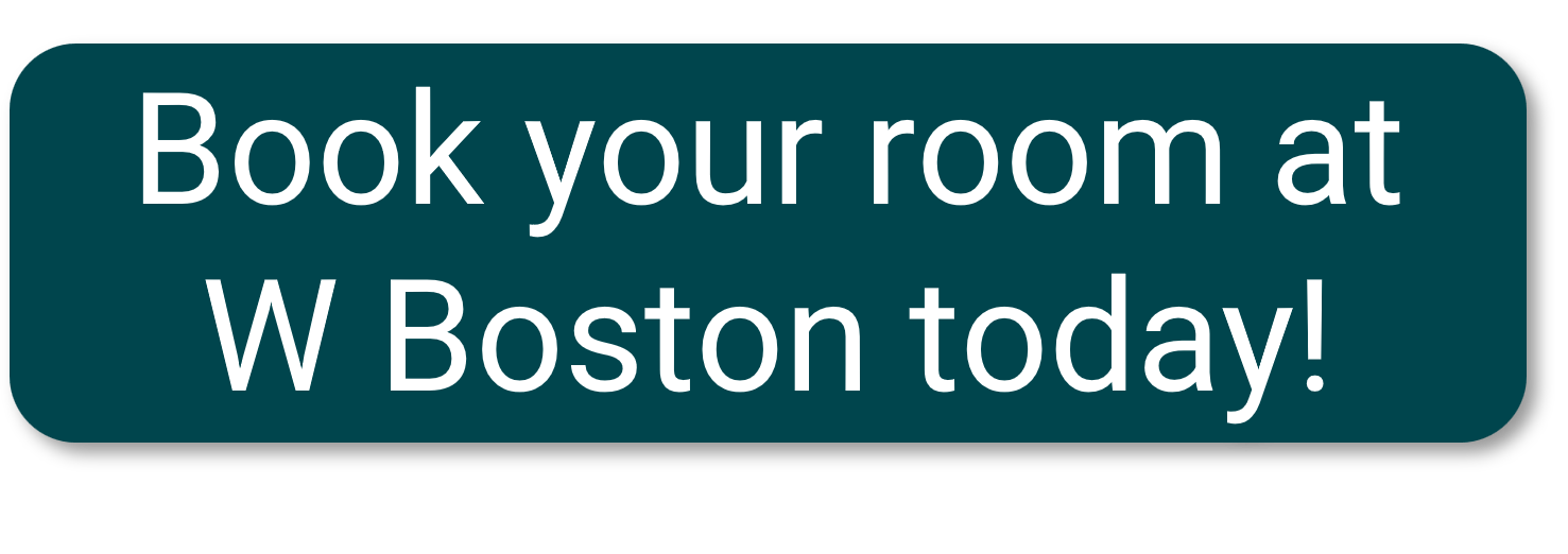 Button with link to book your room at the W Boston