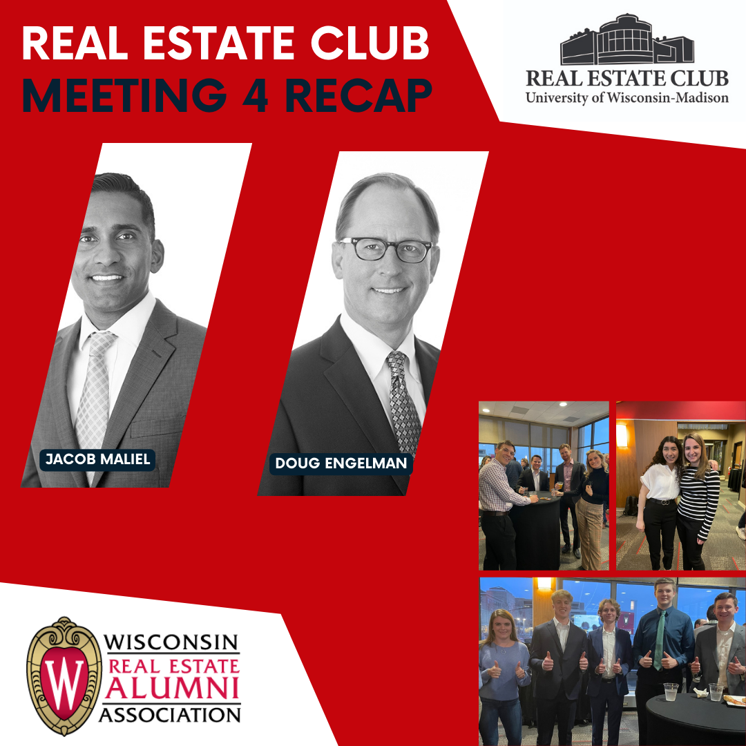 Real Estate Club's Third Meeting of Spring 2022 Wisconsin Real Estate Alumni Association