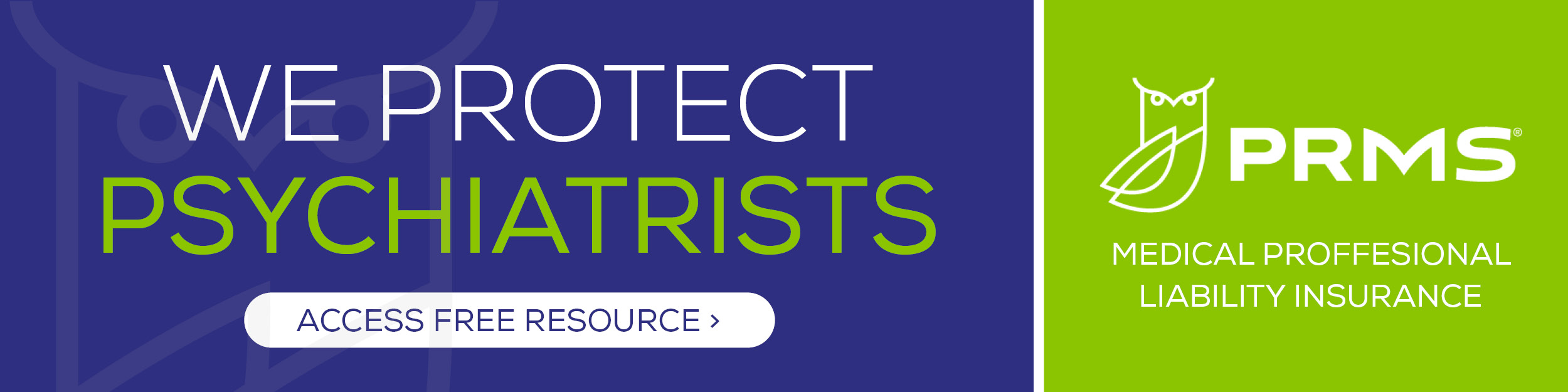 FPS Platinum Sponsor - PRMS: We Protect Psychiatrists