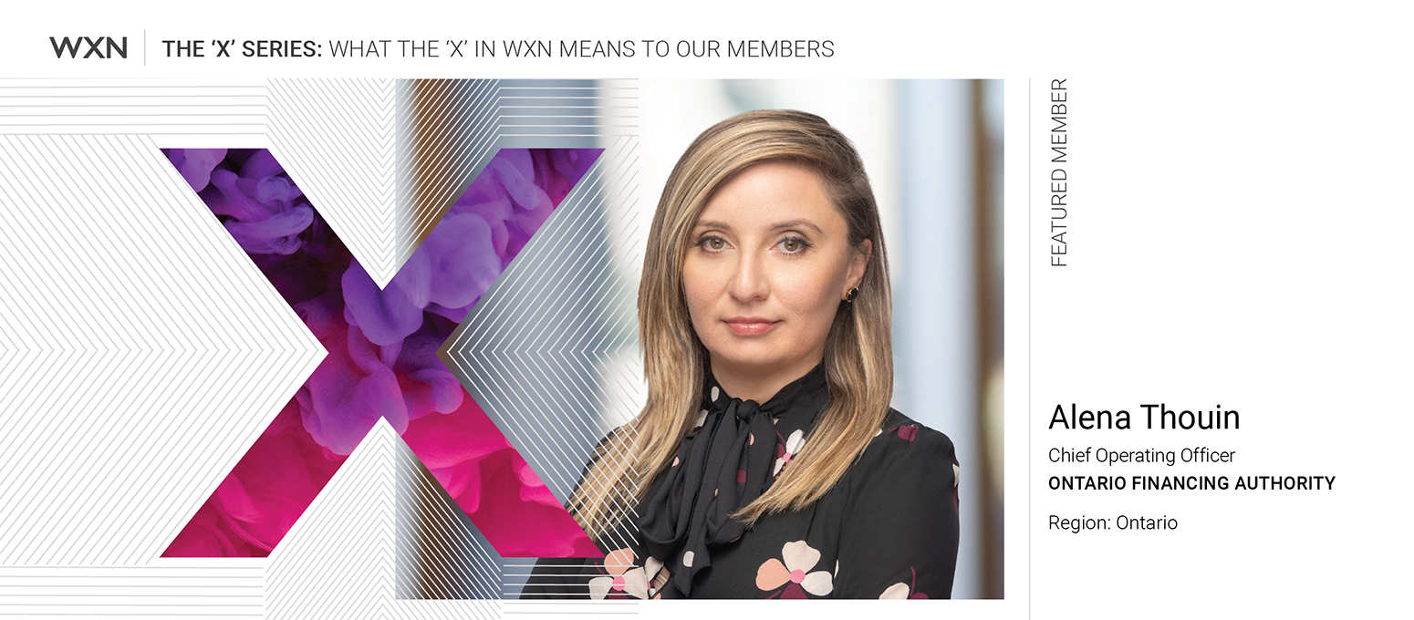 I want to make sure that I bring others with me” – Meet WXN Member Alena  Thouin - Womens Executive Network